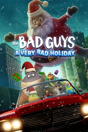 Bad Guys: A Very Bad Holiday